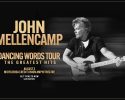 John Mellencamp's Dancing Words Tour The Greatest Hits