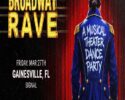 Broadway Rave