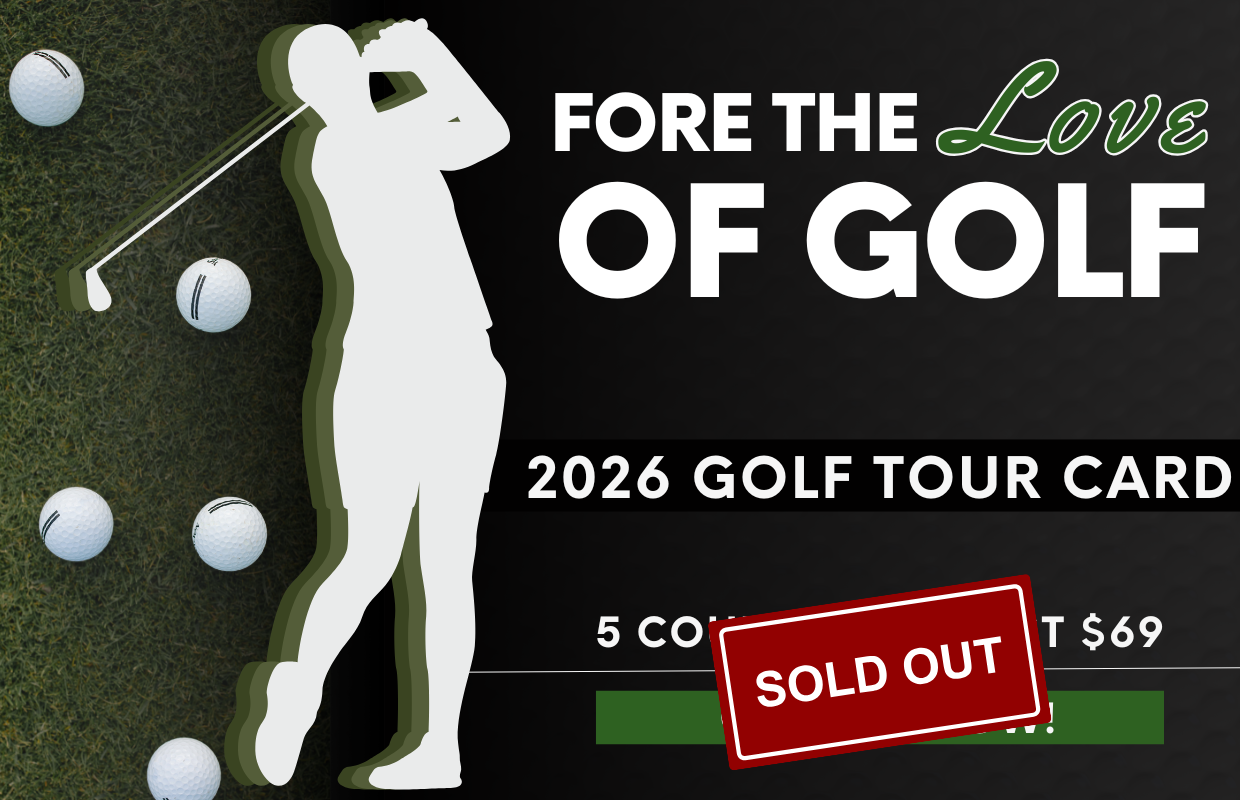 Promotional banner for a golf tour card: white golfer silhouette swinging, with golf balls on a grassy left, bold text 'FORE THE Love OF GOLF' and '2026 GOLF TOUR CARD', a red 'SOLD OUT' stamp over a green progress bar and price text.