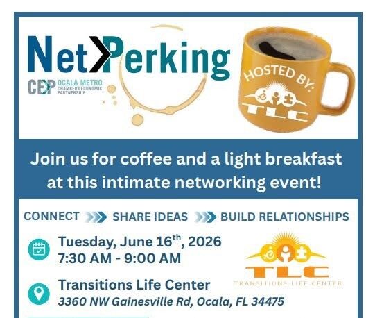 Event flyer for NetPerking coffee networking hosted by TLC; June 16, 2026, 7:30–9:00 AM at Transitions Life Center, Ocala, FL 34475.