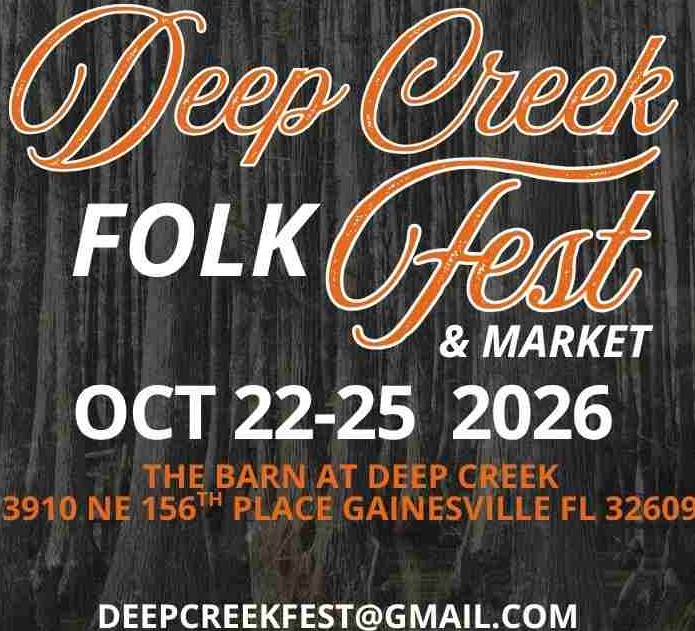 Poster for Deep Creek Folk Fest & Market — Oct 22–25, 2026, The Barn at Deep Creek, Gainesville, FL.