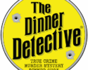 The Dinner Detective Murder Mystery Dinner Show